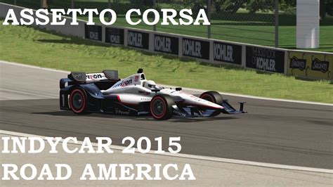 Assetto Corsa Indycar Road America Youtube