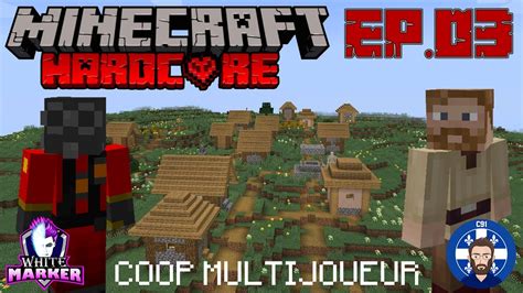 Bienvenue Au Village 3 Lets Play Minecraft Hardcore Frqc Youtube