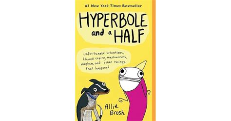 Hyperbole And A Half By Allie Brosh — Reviews Discussion Bookclubs Lists