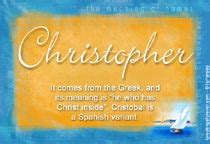 This page is all about the meaning, abbreviation and acronym of chis explaining the definition or meaning and giving useful information of similar terms. Christopher Name Meaning - Christopher name Origin, Name ...