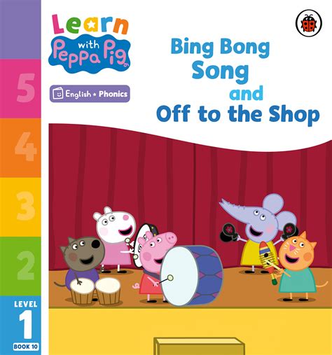 Bing Bong Song And Off To The Shop Learn With Peppa Pig