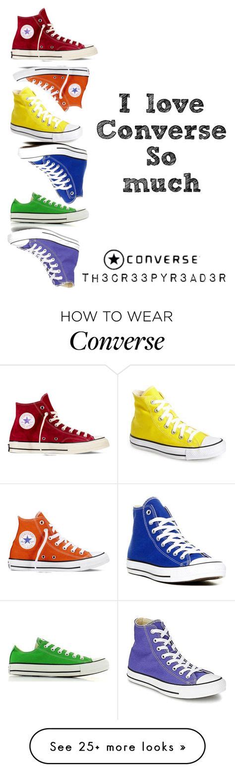 I Love Converse So Much By Th3cr33pyr3ad3r On Polyvore Featuring Converse