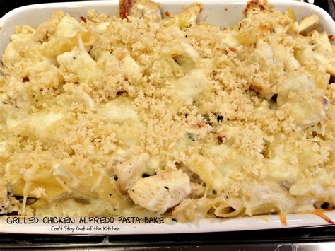 Grilled Chicken Alfredo Pasta Bake Img0015 Cant Stay Out Of The