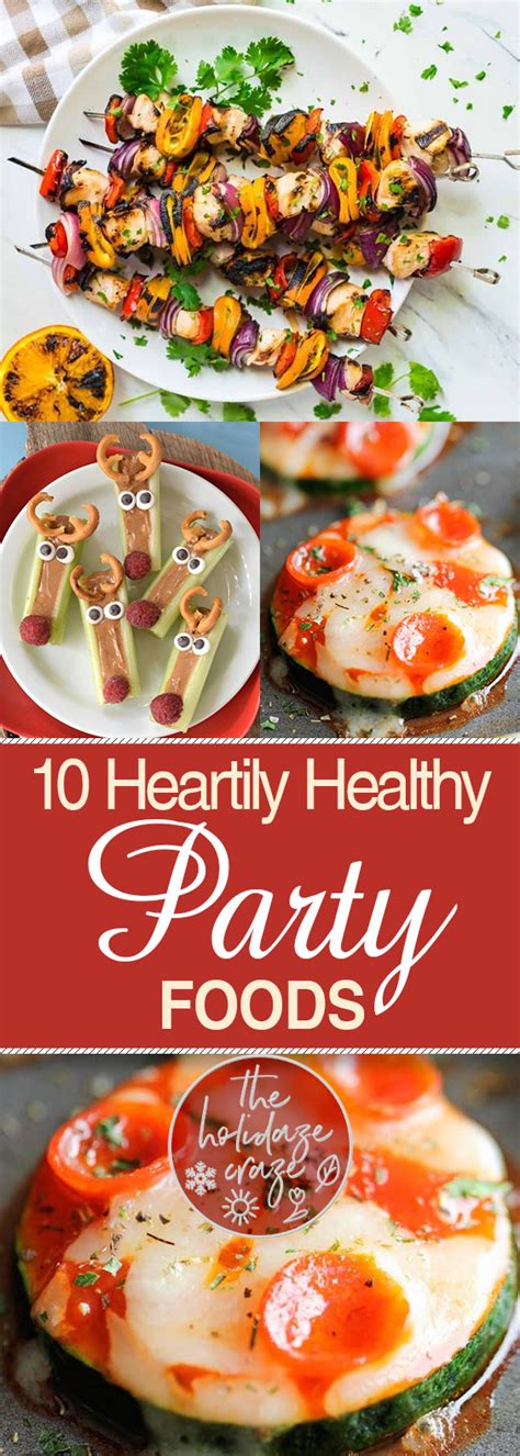 10 Heartily Healthy Party Foods
