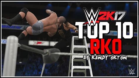 Wwe Top 10 Rko By Randy Orton Wwe 2k17 Youtube