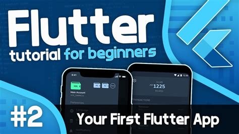 Flutter Tutorial For Beginners 2 Your First Flutter Application