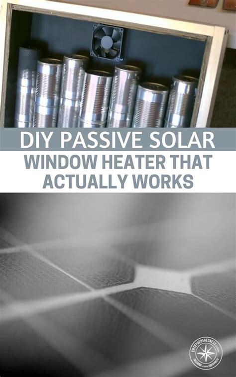 Diy Passive Solar Window Heater That Actually Works Solar Windows