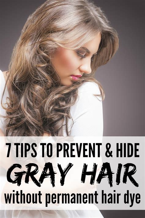 7 Tips For Preventing And Hiding Gray Hair Without