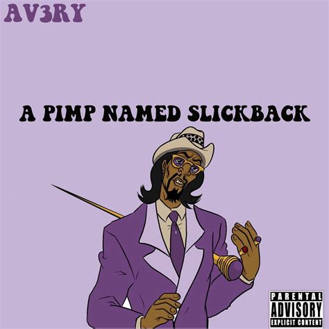 ‎a Pimp Named Slickback Single De Av3ry En Apple Music