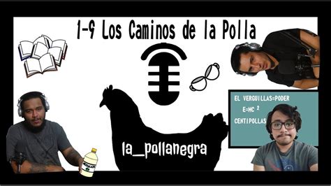 1 9 Los Caminos De La Polla Youtube