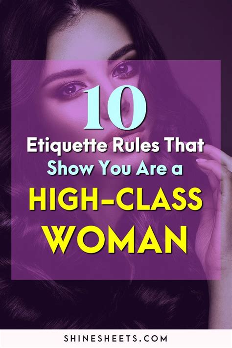 10 Etiquette Rules To Become A High Class Lady Self Love Quotes Etiquette How To Become