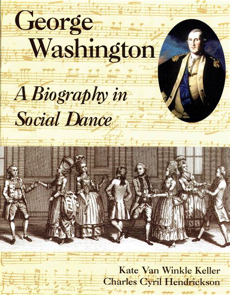 George Washington A Biography In Social Dance The Colonial Music