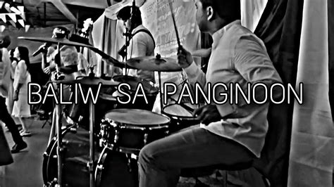 Baliw Sa Panginoon Luis Baldomaro Drum Cover Youtube