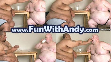 Nando Feeds Andy Honey Buns Standard Fun With Andy Fat Fetish