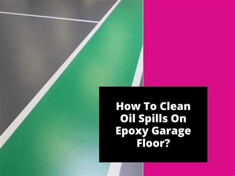 Given the appearance, i get asked about how much time and energy i put into my garage. How To Clean Oil Spills On Epoxy Garage Floor? - Ultimate ...