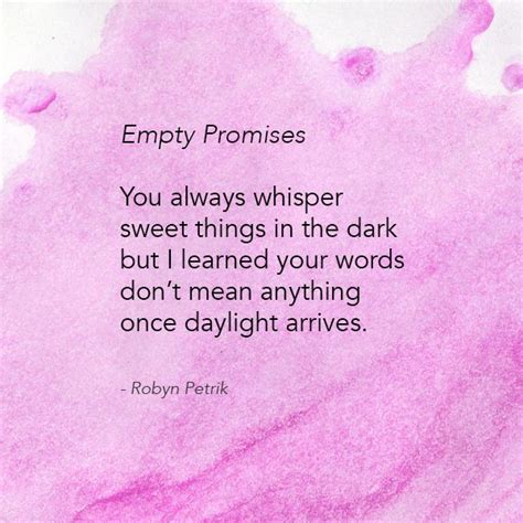 Empty Promises Quotes