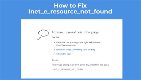 How To Fix Inet E Resource Not Found Electronicshub