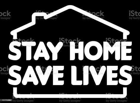 Covid19 Vector Lettering Stay Home Save Lives Illustration Of A House