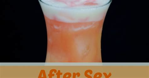 After Sex A Year Of Cocktails