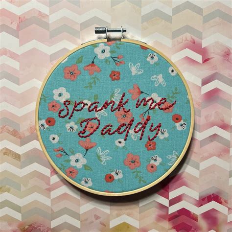 Spank Me Daddy Inspirational Quotes Motivational Phrases Etsy