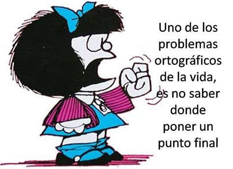 35 Frases Reflexivas De Mafalda Que Te Dejarán Pensando Mafalda
