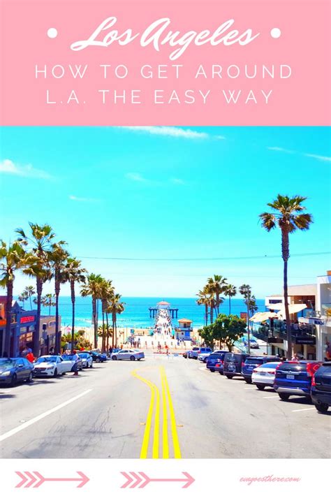 How To Get Around Los Angeles The Easy Way Using Lyft And Uber