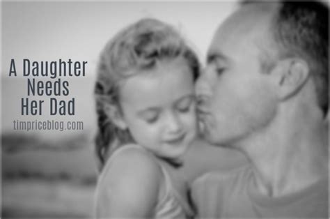 A Daughter Needs A Dad Tim Price Blog
