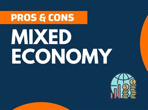 18 Pros And Cons Of Mixed Economy Explained Thenextfindcom
