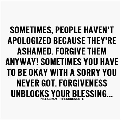Forgiveness Unblocks Your Blessing Quotes Life Quotes
