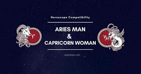 Aries Man And Capricorn Woman Horoscope Compatibility