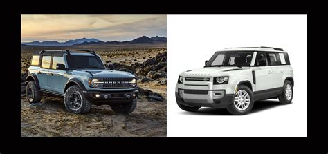 Ford Bronco Vs Land Rover Defender 110 S How The Bronco Stacks Up Ag