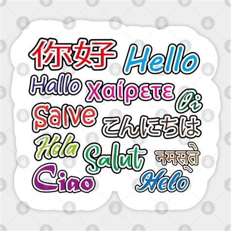 Hello Hola Salut Languages Sticker Teepublic