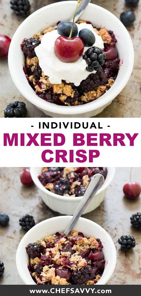 Individual Mixed Berry Crisp 150 Calories Chef Savvy Recipe