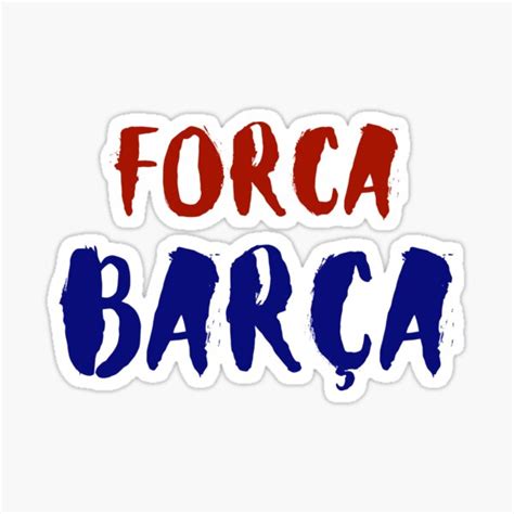 Forca Barca Sticker By Pradeep11 Redbubble