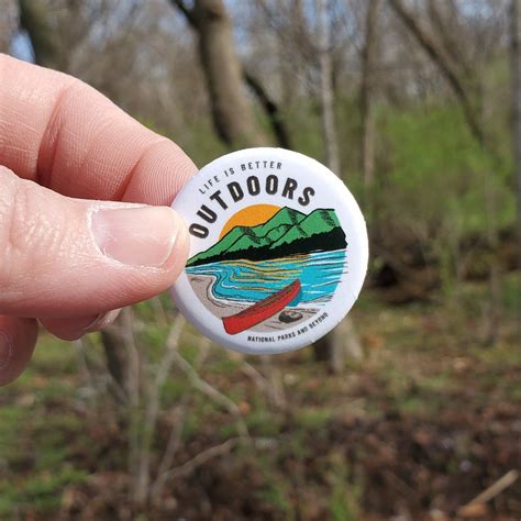 Life Is Better Outdoors Button Pin — National Parks And Beyond