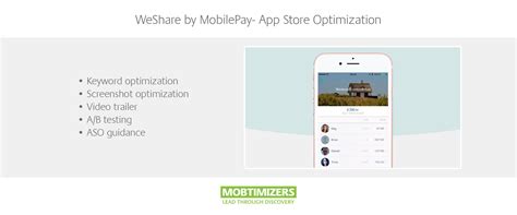 We didn't want to finish this article without sharing with you some pro tricks that will totally take your app store optimization strategy to the. WeShare by MobilePay: App Store Optimization (ASO ...