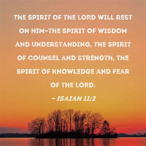 Isaiah 112 The Spirit Of The Lord Will Rest On Him The Spirit Of