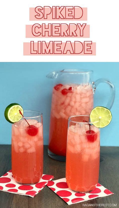 The Best Spiked Cherry Limeade Punch Cherry Limeade Recipe Cherry