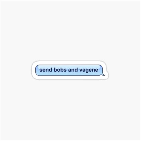 Bobs And Vagene Sticker For Sale By Basedimouto Redbubble