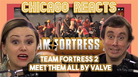 Team Fortress 2 Meet Them All By Valve First Time Reaction Youtube