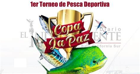 Regresa Torneo De Pesca Copa Dorado La Paz Diario El Independiente