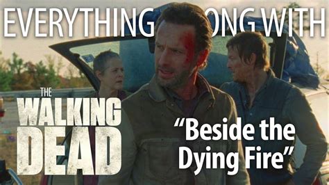 Everything Wrong With The Walking Dead Beside The Dying Fire Youtube