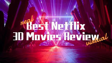 10 Best Netflix 3d Movies Review 2023