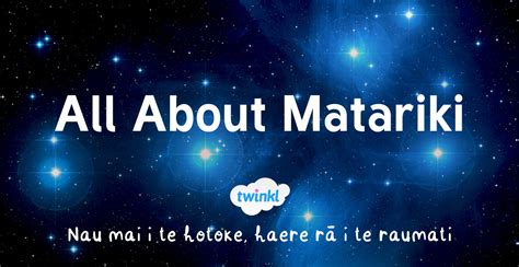 All About Matariki Twinkl