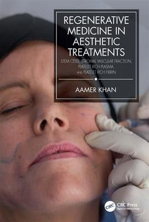 Regenerative Medicine In Aesthetic Treatments 9780367431471 Aamer