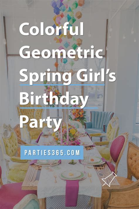 Spring Birthday Party Ideas Bright Geometrics Kids Party Parties365