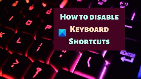 How To Disable Keyboard Shortcuts On Windows 1110 Youtube