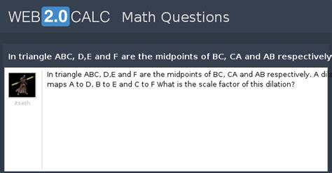 View Question In Triangle ABC D E And F Are The Midpoints Of BC CA
