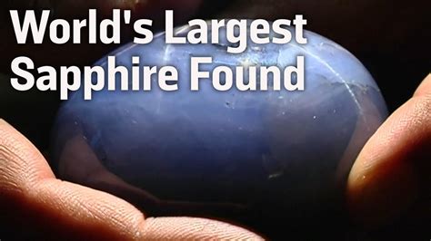 Worlds Largest Sapphire Found Worth 100 Million Youtube