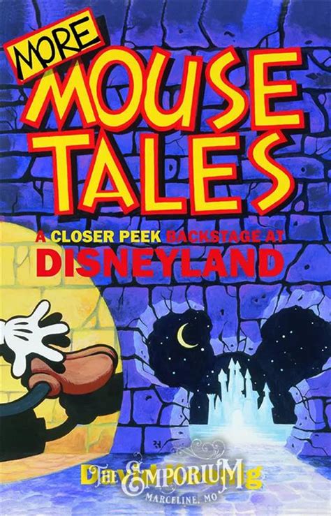 More Mouse Tales A Closer Peek Backstage At Disneyland Marceline